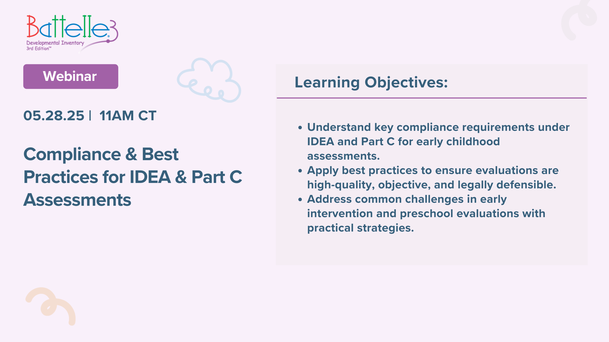 Compliance & Best Practices for IDEA & Part C Assessments 5.28.25 webinar image Compliance & Best Practices for IDEA & Part C Assessments 5.28.25 webinar image