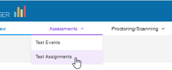 Test Assignments selection from the Assessments menu