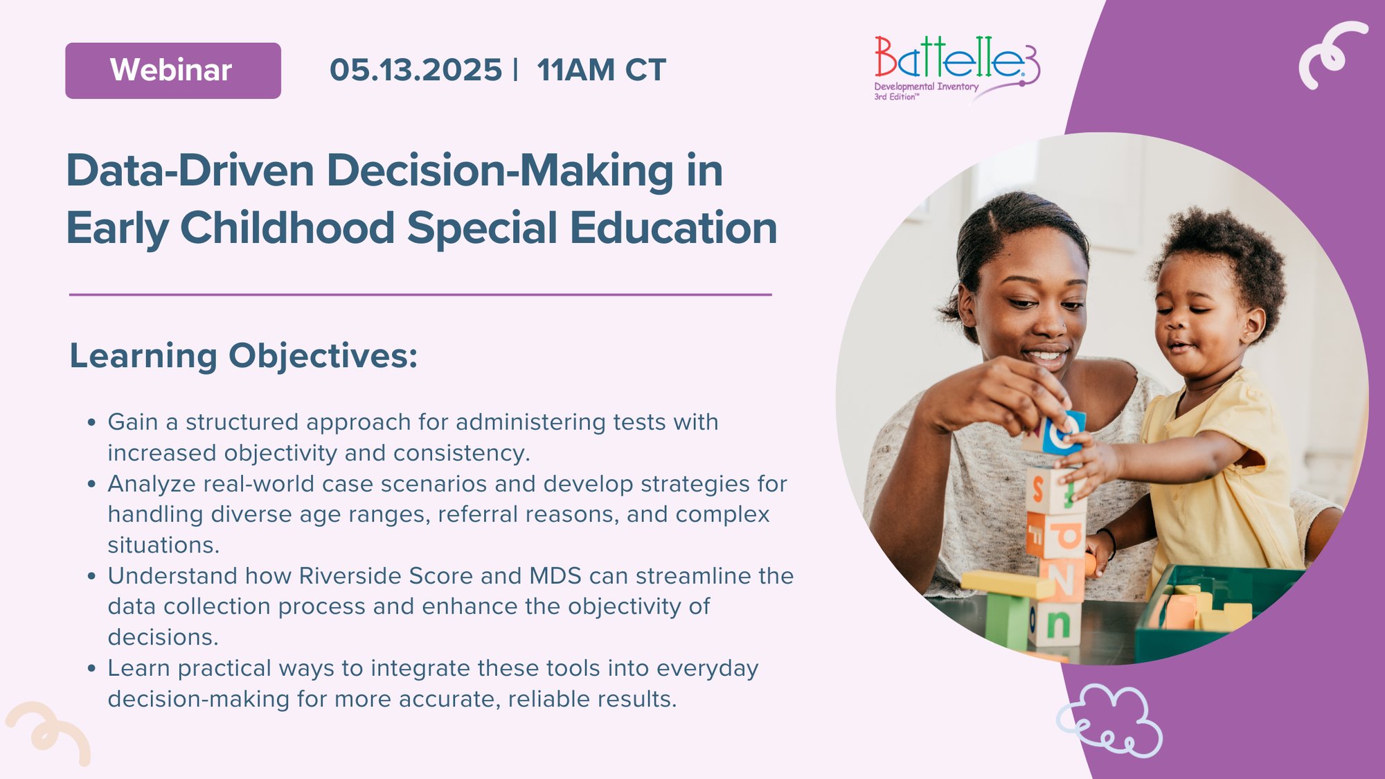 Using the Battelle Developmental Inventory 3rd Edition (BDI-3)  for Early Identification of Developmental Delays Webinar (1)